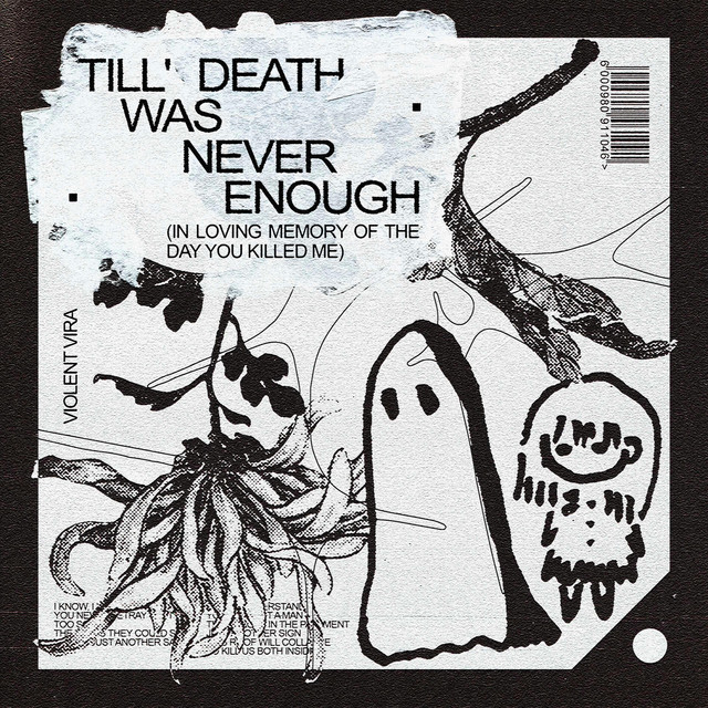 Violent Vira's EP cover, "Till' Death was Never Enough"